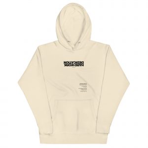 HARD WORK DEDICATION Hoodie